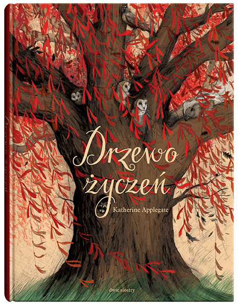 Książka dla dzieci “Drzewo życzeń” – Katherine Applegate