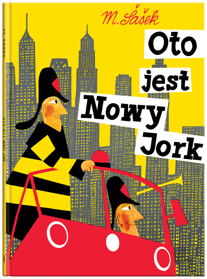 Książka dla dzieci “Oto jest Nowy Jork” – Miroslav Šašek