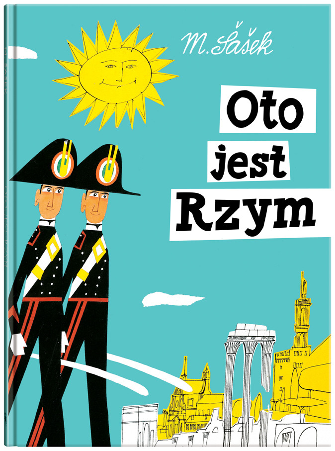 Książka dla dzieci “Oto jest Rzym” – Miroslav Šašek