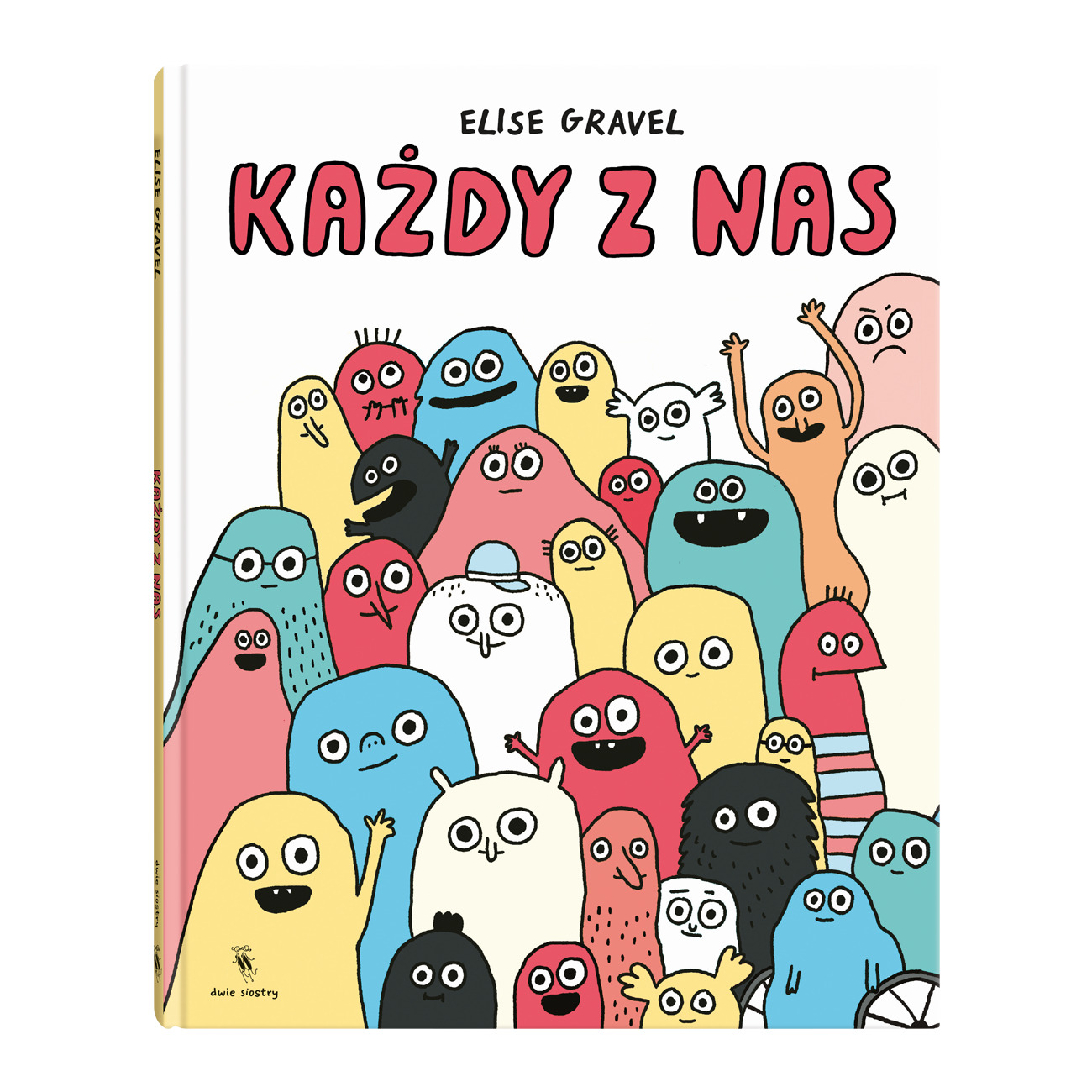 Książka dla dzieci "Każdy z nas" - Elise Gravel
