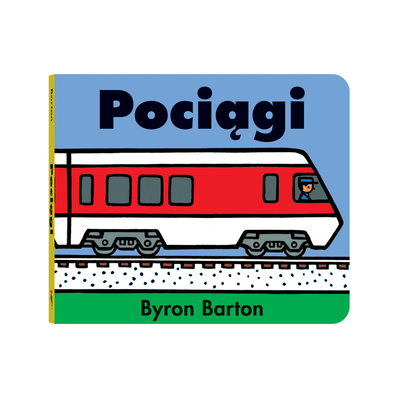 Książka dla dzieci "Pociągi" - Byron Barton